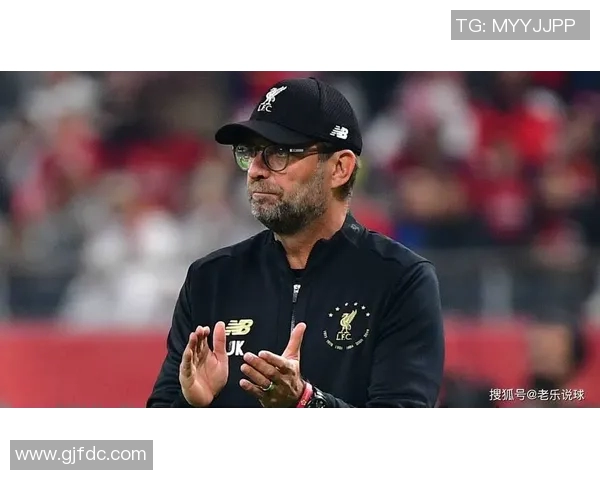 利物浦主帅克洛普向中国球迷致歉：言论失当非本意
