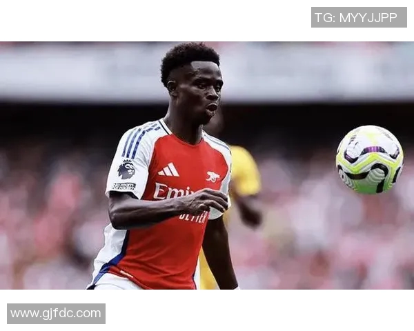 萨卡的成长之路：从年轻天才到英超巨星的华丽蜕变